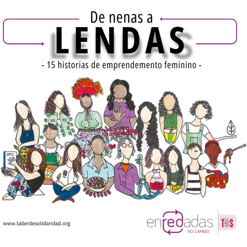 De niñas a leyendas emprendedoras en gallego